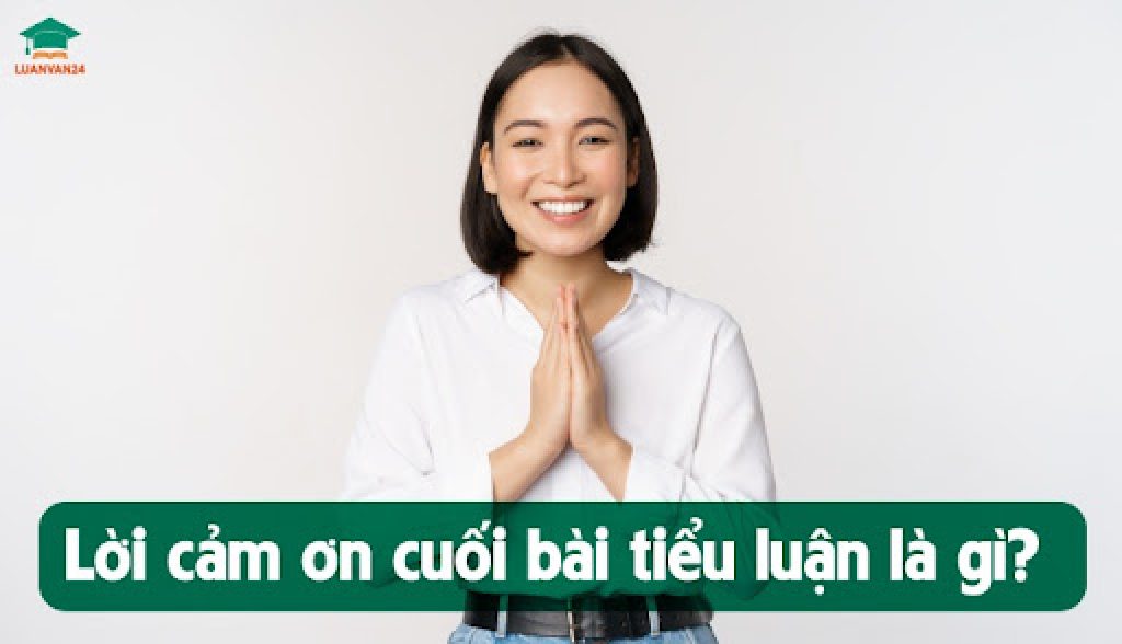 Ý nghĩa của lời cảm ơn cuối bài tiểu luận